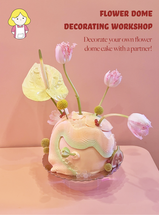 Flower Dome Cake Decorating Workshop (1 or 2 pax)