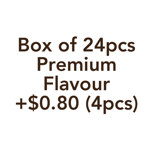Box of 24 / Tart Cake Premium (6 flavours) +$0.80 (Please do not remove if you have selected a *premium flavour for your order)